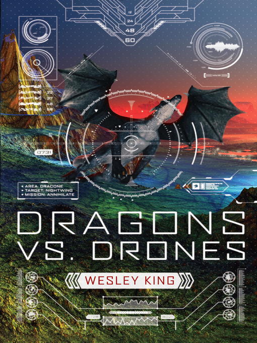 Title details for Dragons vs. Drones by Wesley King - Wait list